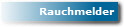 Rauchmelder